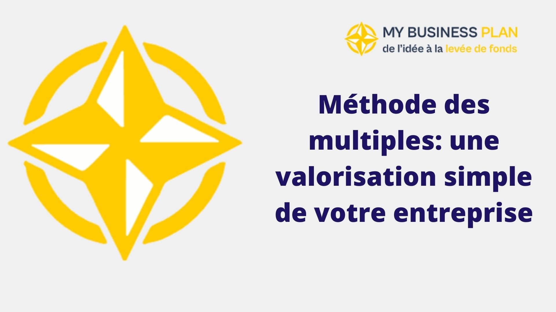 Méthode des multiples une valorisation simple de votre entreprise