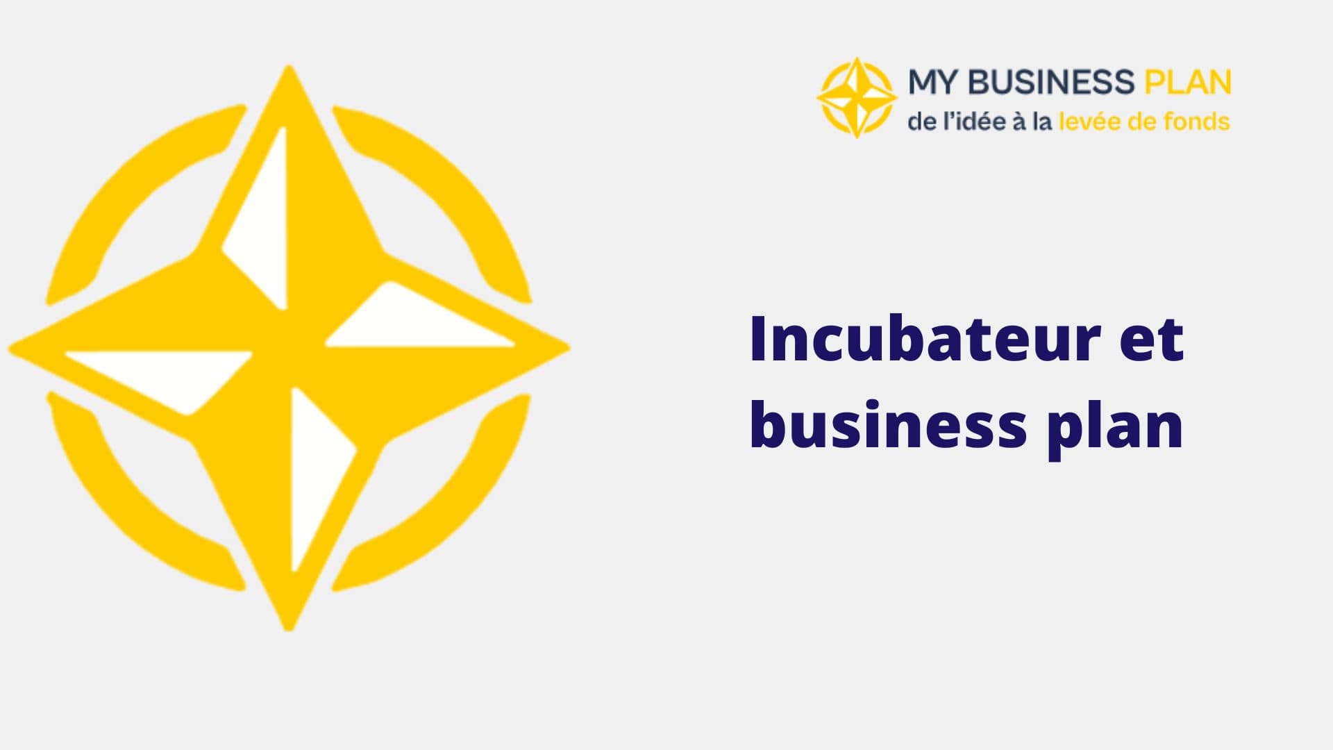 Incubateur et business plan