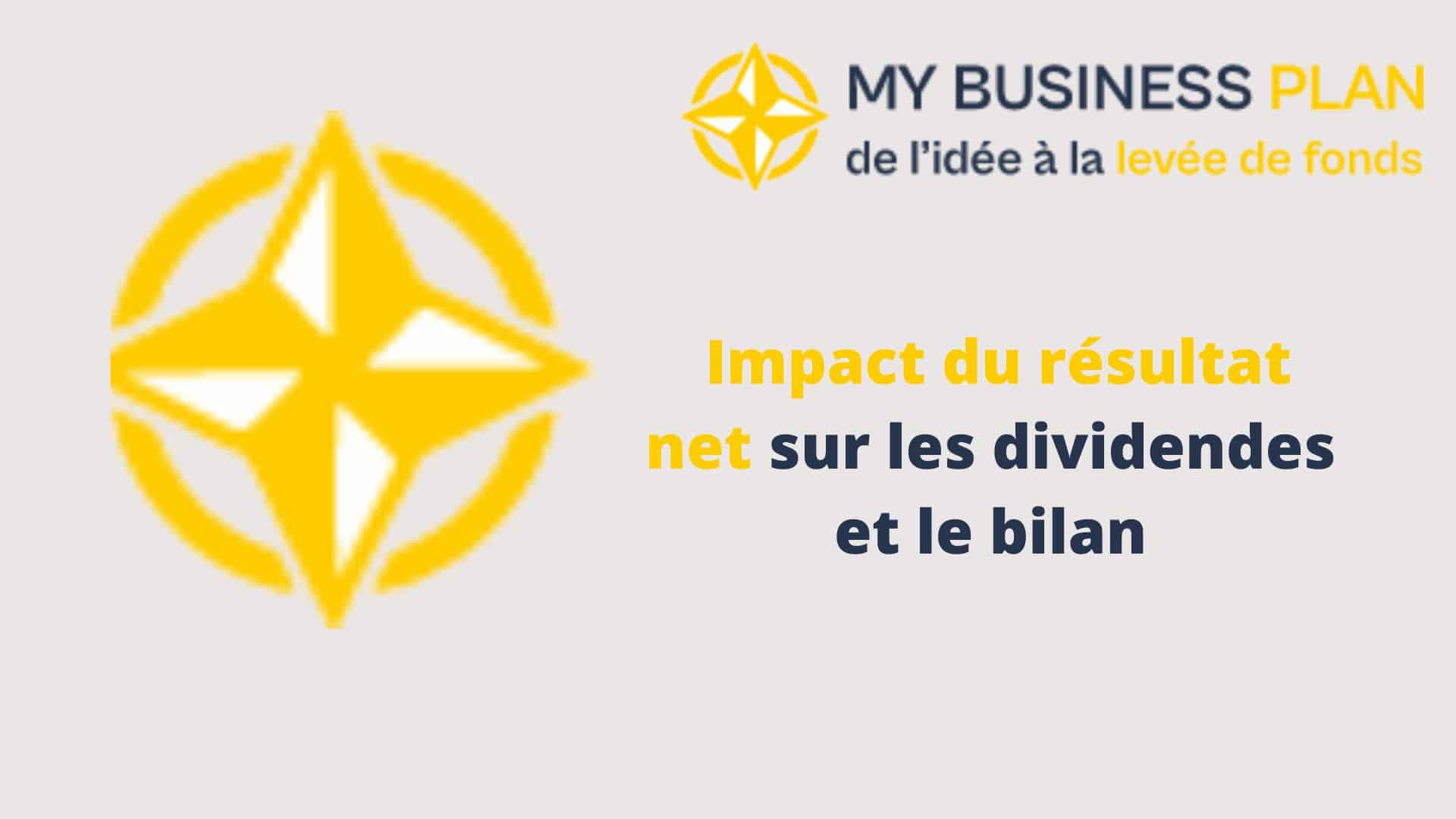 Impact du résultat net sur les dividendes et le bilan